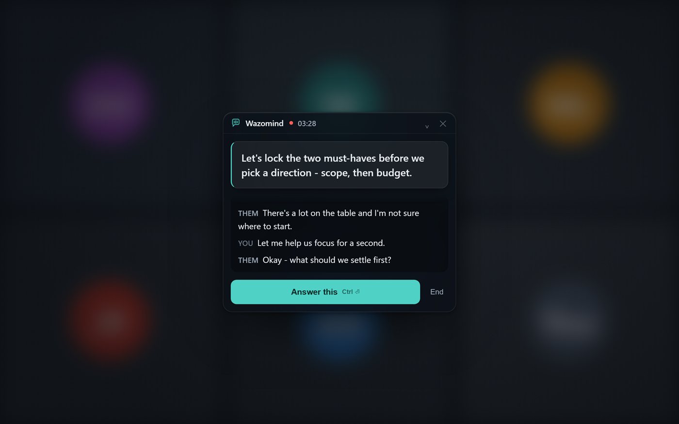 A user on a call with Wazomind suggesting the best answer to say